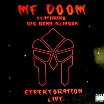 Mf Doom Feat. Big Benn Klingon - Expektoration Live CD - Gold Dust Media