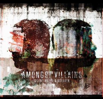 Silent Killer & Breaker - Amongst Villains CD - Ohm Resistance