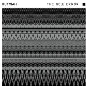Kutmah - The New Error CD - Hitandrun Kutmah - The New Error CD - Hitandrun