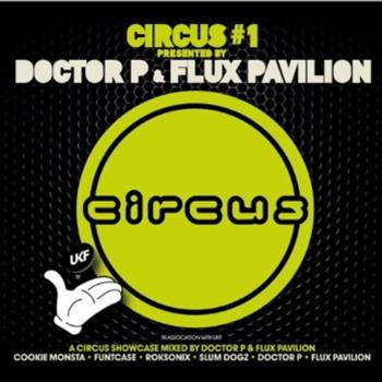 Doctor P & Flux Pavilion - Circus One CD - CIRCUS RECORDINGS