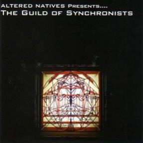 Various Artists: Altered Natives Presents - The Guild Of Synchronists CD - Eye4Eye Recordings