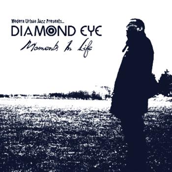 DiamonD EyE - Moments In Life – CD - Modern Urban Jazz
