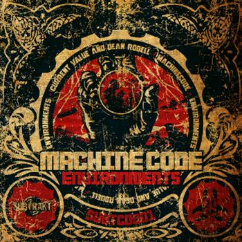 Machine Code AKA Current Value & Dean Rodell - Environments CD - Subtrakt