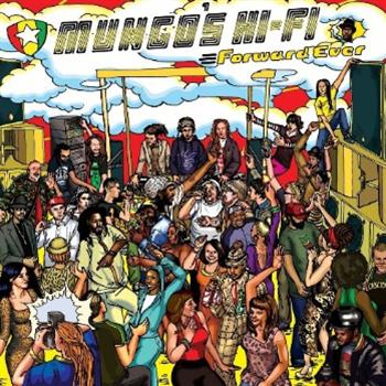 Mungos Hi Fi Soundsystem – Forward Ever CD - Scotch Bonnet Records