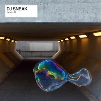 fabric 62: DJ Sneak - Fabric Records