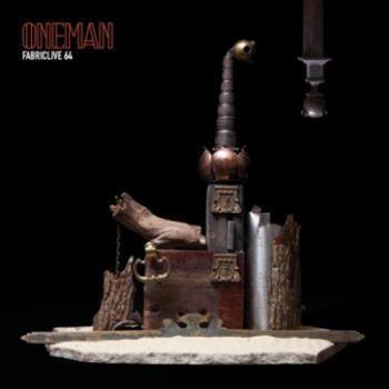 FABRICLIVE 64: Oneman - Fabric Records