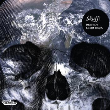 Skuff - Destroy Everything CD - Audio Danger Records