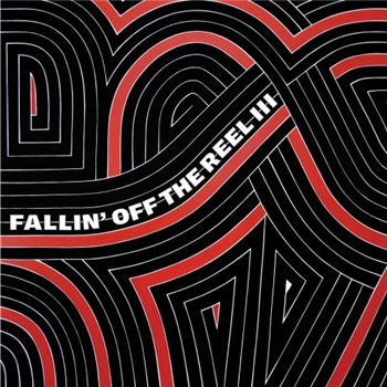 Fallin’ Off The Reel, Vol. III & IV - Va (2 X LP) - Truth & Soul
