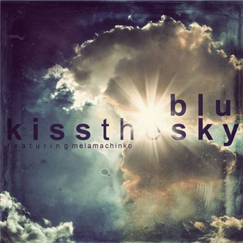 BLU - Kiss The Sky (7) - Coalmine Records BLU - Kiss The Sky (7) - Coalmine Records