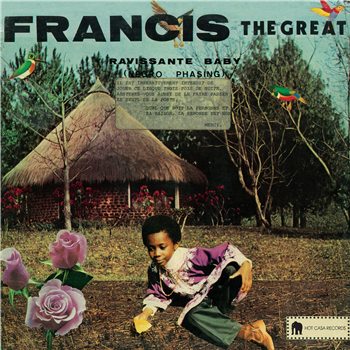 FRANCIS THE GREAT - Ravissante Baby - Hot Casa Records