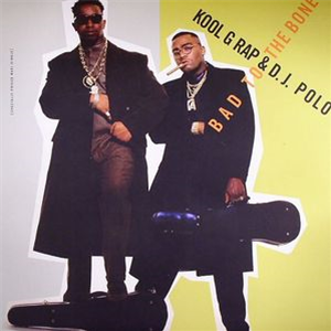 KOOL G RAP - Bad To The Bone - Cold Chillin US