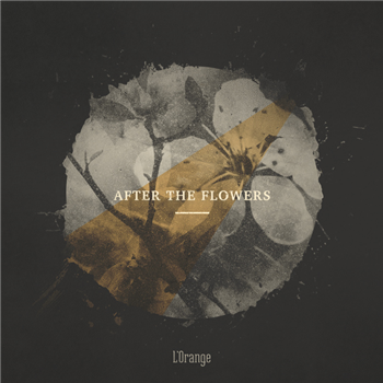 L’Orange - After The Flowers LP - Mello Music Group