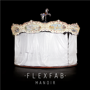 FLEXFAB - Manoir - Feelin’ Music FLEXFAB - Manoir - Feelin’ Music