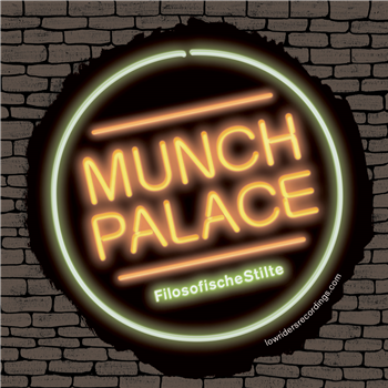 FilosofischeStilte - Munch Palace Vol.1 - Lowriders
