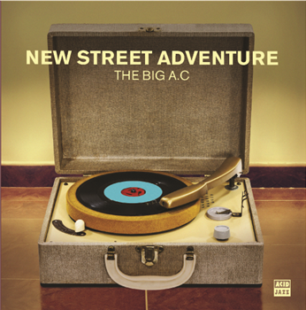 New Street Adventures - The Big A.C. (7) - Acid Jazz