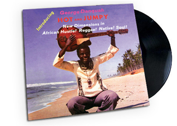 GEORGE DANQUAH - HOT AND JUMPY LP + Download Card - Secret Stash Records