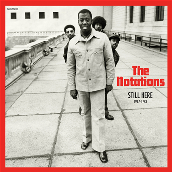 The Notations - Still Here: 1967-1973 - Numero Group