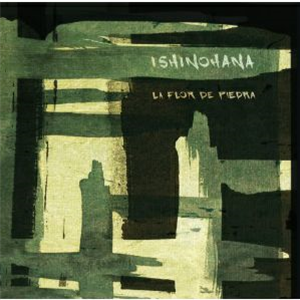 ISHINOHANA - Le Flor De Piedra - Emotional Rescue ISHINOHANA - Le Flor De Piedra - Emotional Rescue