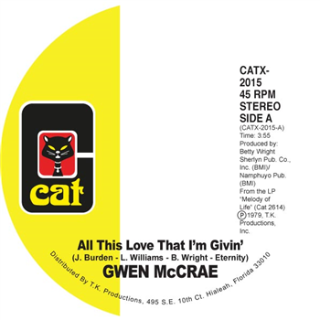 GWEN MCCRAE - ALL THIS LOVE IM GIVING - CAT RECORDS
