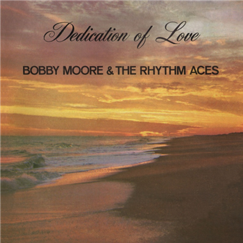 Bobby Moore & The Rhythm Aces - Dedication of Love - Jazzman
