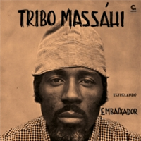 TRIBO MASSAHI - ESTRELANDO EMBAIXADOR - GOMA GRINGA