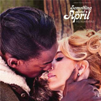 ADRIAN YOUNGE PRESENTS - SOMETHING ABOUT APRIL INSTRUMENTAL VERSION LP - Linear Labs