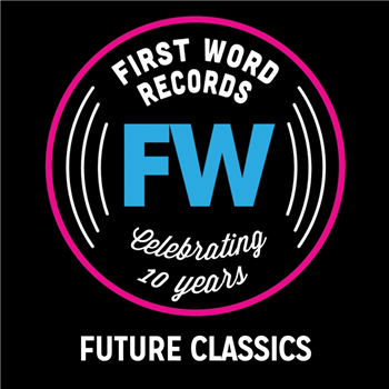 FW is 10: Future Classics - Va 10 - First Word Records