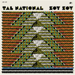 Tal National - Zoy Zoy LP - FAT CAT Tal National - Zoy Zoy LP - FAT CAT