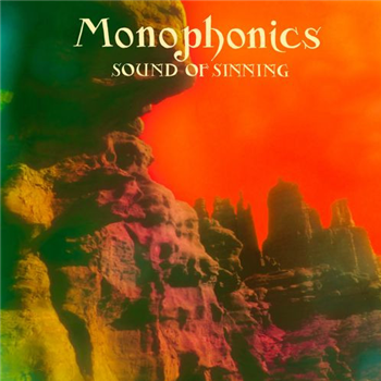 MONOPHONICS - Sound Of Sinning LP - Transistor Sound