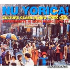 Soul Jazz Records Presents Nu Yorica! Culture Clash In New York City (2 X LP) - Soul Jazz Records