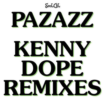 Pazazz­SoHardToFind(KennyDopeRemix) - Now­Again Records 