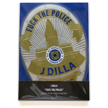 J DILLA - FUCK THE POLICE (Police Badge Picture Disc) RSD 2015 - Pay Jay J DILLA - FUCK THE POLICE (Police Badge Picture Disc) RSD 2015 - Pay Jay