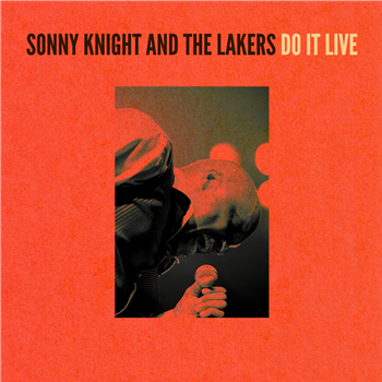 Sonny Knight & The Lakers - Do It Live LP - Secret Stash Records Sonny Knight & The Lakers - Do It Live LP - Secret Stash Records