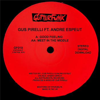 Gus Pirelli Ft Andre Espeut - Gutter Funk