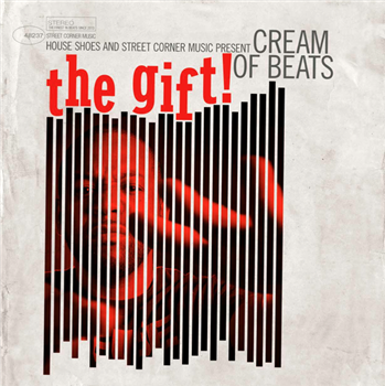 HOUSE SHOES PRESENTS - The Gift: Volume Nine - Denmark Vessey - Street Corner Music