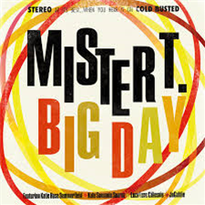 MISTER T. - Big Day LP - Cold Busted