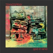 Teknospray - God In Land - Der Klang / Disordine LTD