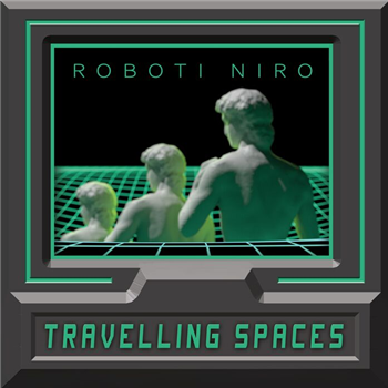 Roboti Niro - Travelling Spaces LP - Stereoboom