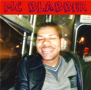 MC Blabber - Unreleased Demos: 1993-1994  - Threshold Recordings