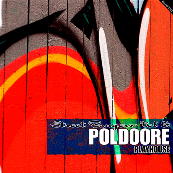 Poldoore - Street Bangerz Vol. 6 : Playhouse (180G Orange Vinyl) - Cold Busted