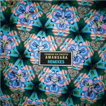 Chancha Via Circuito - Amansara Remixes - Bastard Jazz Recordings