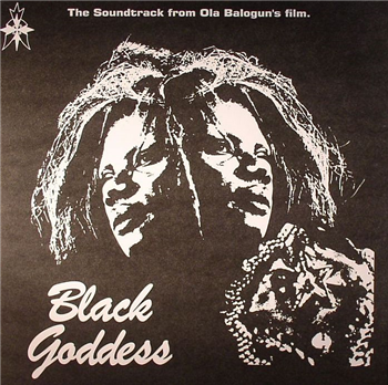 Remi KABAKA ADENIHUN / BIDDY WRIGHT / DELE OKONKWO / JONI HAASTRUP - Black Goddess: The Soundtrack From Ola Baloguns Film - Soundway Records