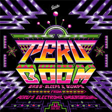 Peru Boom - Bass, Bleeps and Bumps from Perus Electronic Underground - Va - Tiger’s Milk Peru Boom - Bass, Bleeps and Bumps from Perus Electronic Underground - Va - Tiger’s Milk