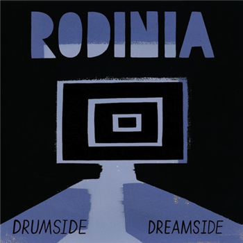 RODINIA - DRUMSIDE / DREAMSIDE - Now Again Records