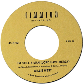 Willie West - Im Still a Man (Lord Have Mercy) 7 - Timmion