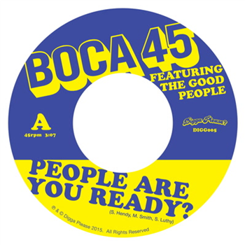 Boca 45 - People Are You Ready? (feat. The Good People) - Digga Please?