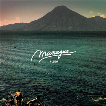 J-ZEN - MANAGUA - Dooinit Music J-ZEN - MANAGUA - Dooinit Music