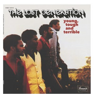 THE LOST GENERATION - YOUNG, TOUGH AND TERRIBLE - BRUNSWICK RECORDS THE LOST GENERATION - YOUNG, TOUGH AND TERRIBLE - BRUNSWICK RECORDS