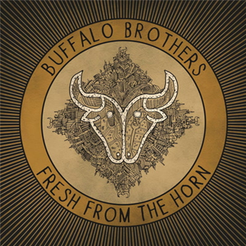 Buffalo Brothers - Fresh from the Horn LP - Buffalo Brothers
