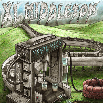 XL MIDDLETON - Tap Water - MoFunk Records